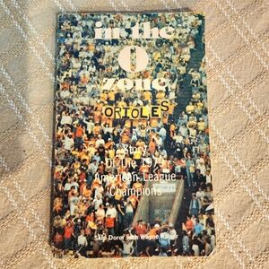 "In the O zone" the storybook year of the 1979 Baltimore Orioles